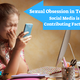 Illustration for article titled Sexual Obsession in Teenagers: Is Social Media a Contributing Factor?